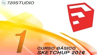 Curso Básico SketchUp 2016 Parte 1 - Tutorial para Principiantes - En Español