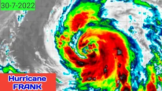 Frank Is Likely To Become Major Hurricane Soon - 30th July 2022