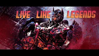 Optimus Prime - Live Like Legends