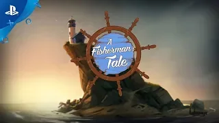 A Fisherman’s Tale - Announce Trailer | PS VR