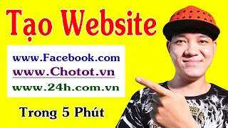 Hướng Dẫn Tạo Trang Web Bằng Điện Thoại 5 Phút Là Xong