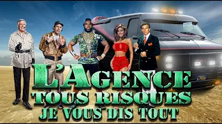 l'agence tous risques  -  je vous dis tout - nouvelle version