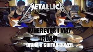 Wherever I May Roam-Metallica-Drum & Guitar Cover