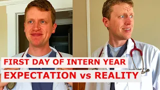 Intern Year Day 1: Expectation vs Reality