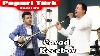 Cavad Recebov | Popuri ( TURK) | live on TV | Canli ifa |