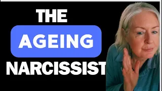 The Aging Narcissist - For Better or WORSE? #Older narcissist #narcissist