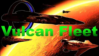 Why Vulcan was the Superpower of the 22nd century! Vulcan Fleet Doctrine.