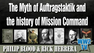 The Myth of Auftragstaktik and the history of Mission Command - a discussion