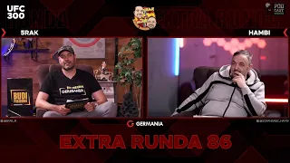 5Rak vs Hambi - Extra Runda #86 | UFC 300 | Rakić x Prochazka | Pereira x Hill