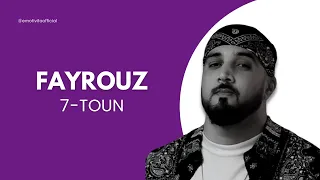 7-TOUN - FAYROUZ (Lyrics / Paroles) سبعتون - فيروز (كلمات)