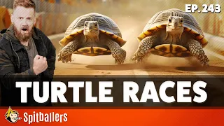 Turtle Races & Selfish Punishments To Give Our Children - Episode 243 - Spitballers Comedy Show