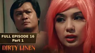 Dirty Linen Full Episode 16 - Part 1/2