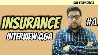 Insurance Interview Questions And Answers | Part 1