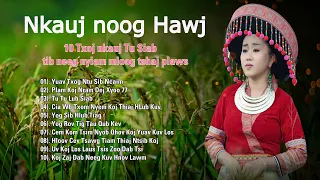 Nkauj noog Hawj 10 Txoj nkauj Tu Siab Tshaj Plaws (Top Hit 1,000.000 Views Of Nkauj noog Hawj)