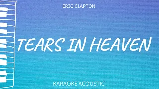 Tears In Heaven - Eric Clapton (Karaoke Acoustic Piano)