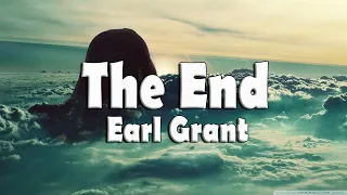 The End - With Lyrics - Earl Grant