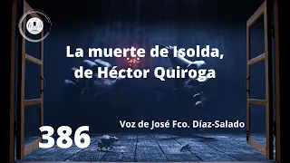 LA MUERTE DE ISOLDA -  RELATO DE TERROR - LA VOZ SILENCIOSA