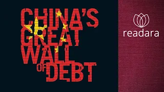 Why China's Debt-Fueled Growth Miracle Is Set to Explode