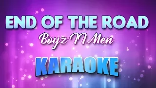 Boyz II Men - End Of The Road (Karaoke & Lyrics)