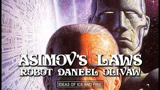 Asimov's Laws & Robot Daneel Olivaw