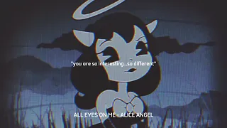 ALL EYES ON ME - ALICE ANGEL (SLOWED)