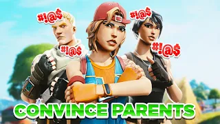 How To Convince Your Parents To Let You Play Fortnite