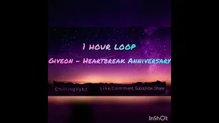 Heartbreak Anniversary with lyrics- Giveon 1 hour loop