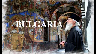 An Orthodox Pilgrimage | Bulgaria