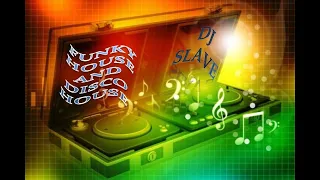 FUNKY HOUSE AND DISCO HOUSE 🎧 SESSION 102 - 2020 🎧 ★ MASTERMIX BY DJ SLAVE