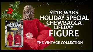 Star Wars Holiday Special Chewbacca Lifeday  figure The Vintage Collection 3.75 Hasbro Christmas toy