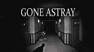 Gone Astray - Indie Horror Game (No Commentary)