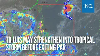 TD Luis may strengthen into tropical storm before exiting PAR