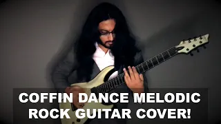 COFFIN FUNERAL DANCE MEME MELODIC ROCK GUITAR COVER (Original Song & Artist: Tony Igy - Astronomia)