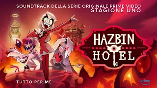 Tutto per me (More Than Anything) | Hazbin Hotel ITA