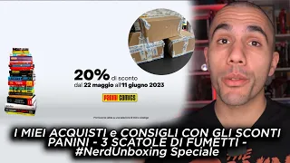 I MIEI ACQUISTI CON GLI SCONTI PANINI del 20% - 3 SCATOLE DI FUMETTI - #NerdUnboxing Speciale