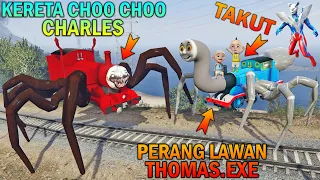 KERETA CHOO CHOO CHARLESS PERANG LAWAN TH0MAS.EXE , UPIN IPIN TAKUT - GTA 5 SULTAN BOCIL