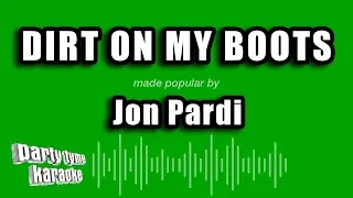 Jon Pardi - Dirt On My Boots (Karaoke Version)