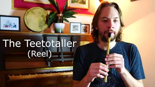 The Teetotaller (Reel)