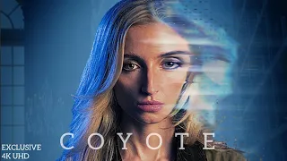 "COYOTE" New Official Movie Trailers 2023 4K UHD