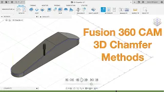 Fusion 360 CAM 3D Chamfers