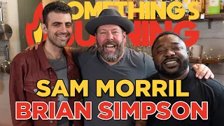 Something's Burning S2 E08: Sam Morril and Brian Simpson Have A Man's Meal