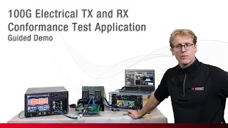 100G Electrical TX and RX Conformance Test Solution – Overview