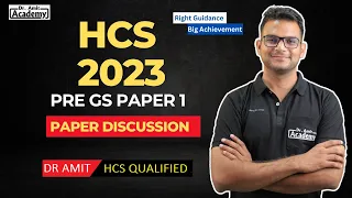 HCS 2023 Prelims GS Paper Discussion Dr Amit Academy