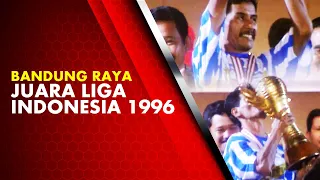 Bandung Raya Juara Liga Indonesia 1996