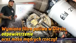 Wymiana filtra paliwa w Dieslu, odpowietrzenie oraz masa mądrych rzeczy!