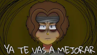 |Ya te vas a mejorar| - Cuartero de nos (Animación)