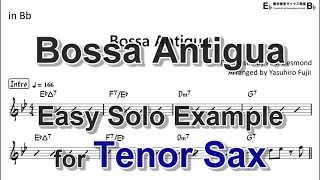 Bossa Antigua (by Paul Desmond) - Easy Solo Example for Tenor Sax