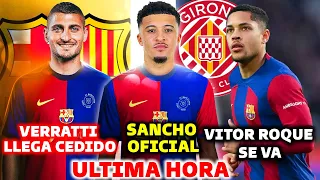 🚨FICHAJAZO OFICIAL DEL BARCELONA - VITOR ROQUE SE VA - VERRATTI LLEGA CEDIDO - SANCHO ES OFICIAL