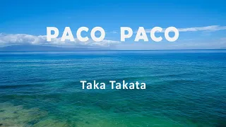 Paco Paco "Taka Takata"