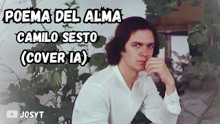 Camilo Sesto - Poema Del Alma (COVER AI)